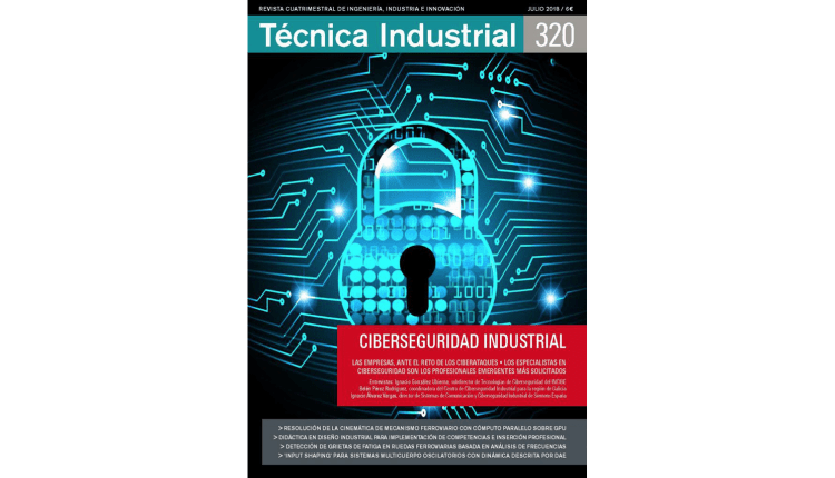 Portada-Revista-TI-320. Cyberseguridad Industrial
